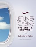 JETLINER CABINS: Evolution & Innovation