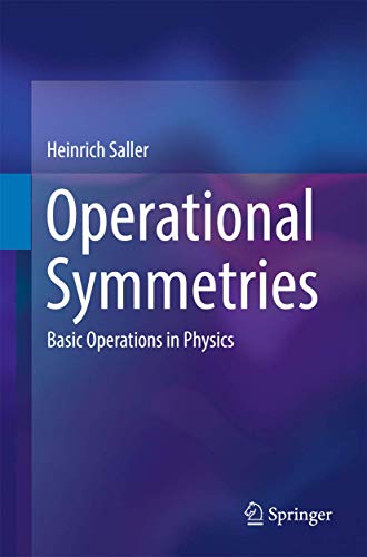 Operational Symmetries: Basic Operations in Physics view 2