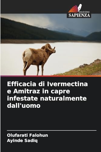 Efficacia di Ivermectina e Amitraz in capre infestate naturalmente dall'uomo: DE