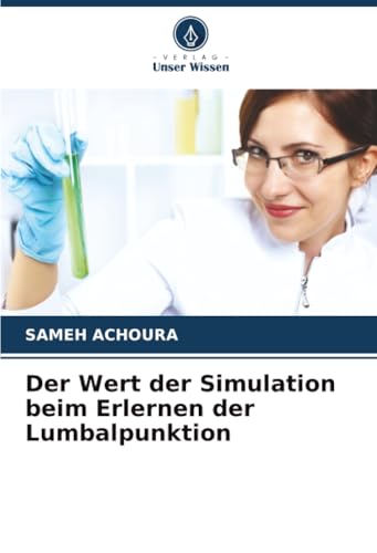 Der Wert der Simulation beim Erlernen der Lumbalpunktion