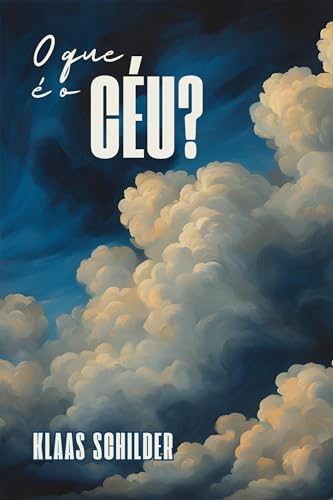 O que é o céu? (Portuguese Edition)
