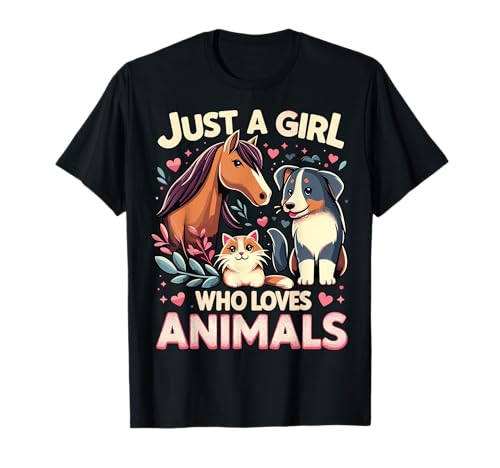 Just A Girl Who Loves Animals T-Shirt