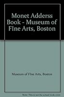 Monet Adderss Book - Museum of FIne Arts, Boston 0878464301 Book Cover