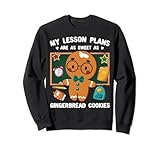 my lesson plans are as sweet as gingerbread cookies teacher felpa