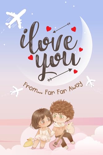 I LOVE YOU FROM FAR FAR AWAY: Couple's Journal : A little question and note for a Couple's with Long-distance Relationship a cut