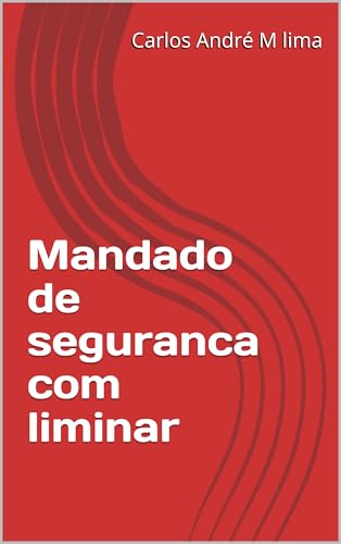 Mandado de seguranca com liminar