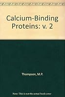 Calcium-Binding Proteins: Biological Functions 0849348587 Book Cover