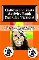 Halloween Treats Activity Book (Smaller Version) 150308941X Book Cover