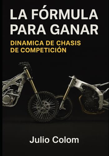 La fórmula para ganar: dinámica de chasis de competición