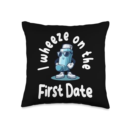 I Wheeze on First Date Throw Pillow