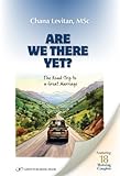 Are We There Yet? The Road-Trip to a Great Marriage