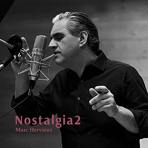 Nostalgia 2 [Audio CD] Marc Hervieux