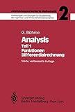 Anwendungsorientierte Mathematik: Band 2: Analysis I: Funktionen, Differentialrechnung (Springer-Lehrbuch) - Gert Böhme 