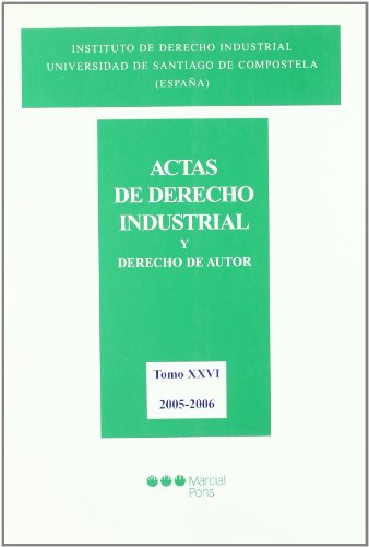 Actas de Derecho Industrial: 26 y Derecho Industrial