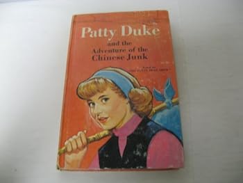 Hardcover Patty Duke and the adventure of the Chinese junk Book