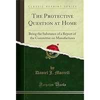 The Protective Question at Home