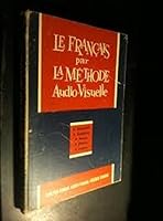 Le francais par la methode audio-visuelle (Harrap;Didier audio;visual French course) B0000CLPC6 Book Cover