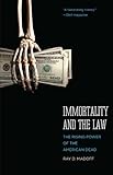 Immortality and the Law: The Rising Power of the American Dead