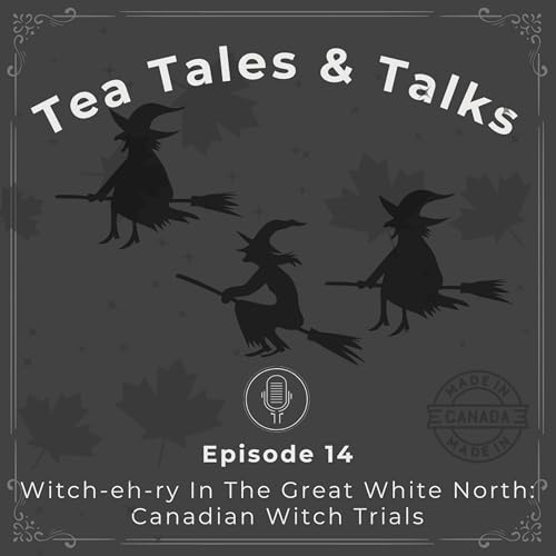 『Episode 14: Witch-eh-ry In The Great White North: Canadian Witch Trials』のカバーアート