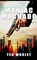 Maniac Machado (Benada) B0C91VKJJT Book Cover
