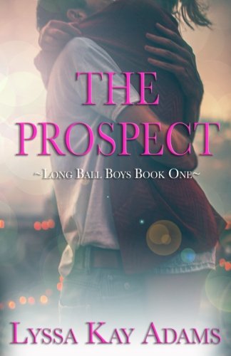 The Prospect: Long Ball Boys, Book 1