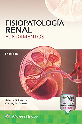 Fisiopatología renal. Fundamentos (Spanish Edition)