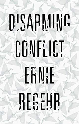 Disarming Conflict view 2