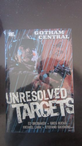 Vol. 3: Unresolved Targets (With: Michael Lark,Ed Brubaker,Stefano Gaudiano)