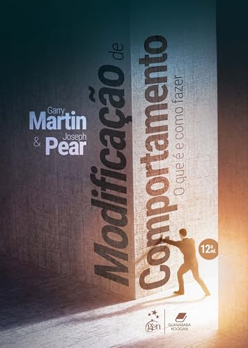 Modificação de Comportamento – O Que É e Como Fazer: