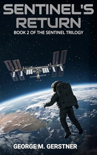 Sentinel's Return (The Sentinel Trilogy Book 2) (English Edition)