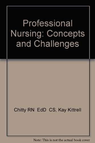Professional Nursing: Concepts and Challenges 0721640613 Book Cover