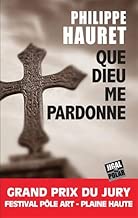Download Que Dieu me pardonne PDF
