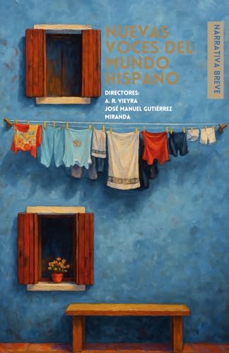 Nuevas voces del mundo hispano: Narrativa breve