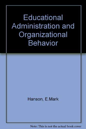 Educational administration and organizational b... 0205061648 Book Cover