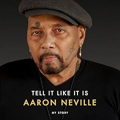 Tell It Like It Is Audiolibro Por Aaron Neville arte de portada