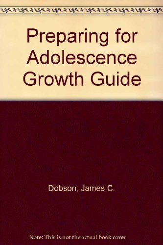 Preparing for Adolescence Growth Guide 0884491137 Book Cover