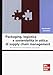 Packaging, Logistica E Sostenibilità In Ottica Di Supply Chain Management. Aspetti Teorici Ed Evidenze Empiriche - 3