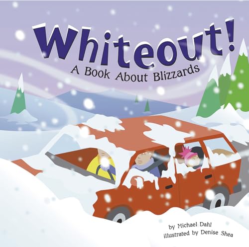 Whiteout!: A Book About Blizzards (Amazing Science: Weather)