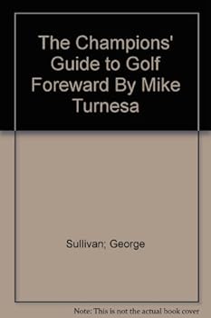 Hardcover The champions' guide to golf, Book