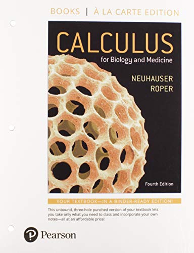 Calculus for Biology and Medicine, Loose-Leaf Version Plus MyLab Math -- 24-Month Access Card Package