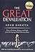 The Great Devaluation: How to Embrace, Prepare, and Profit from the Coming Global Monetary Reset