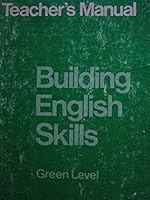 Building English Skills Green Level Teacher's Edition 0883434555 Book Cover