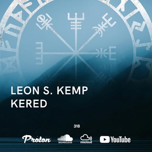 Nordic Voyage 318 - 01/09/2026 - Leon S. Kemp / Kered - Proton Radio