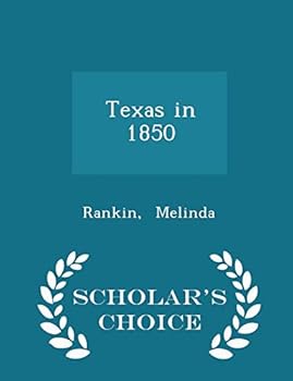 Paperback Texas in 1850 - Scholar's Choice Edition Book