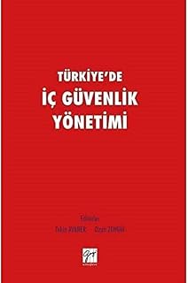 Türkiye'de İç Güvenlik Yönetimi