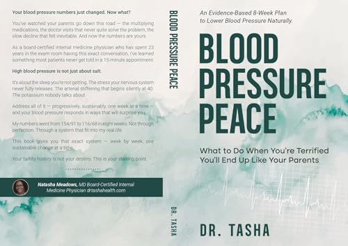 Blood Pressure Peace: What to Do When You're Terrified You'll End Up Like Your Parents (The Real Talk Health Series Book 1)