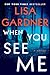 When You See Me: A Novel (Detective D. D. Warren)