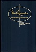 New dynamics of preventive medicine B0006Y9MEA Book Cover