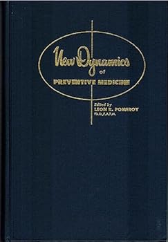 Hardcover New dynamics of preventive medicine Book