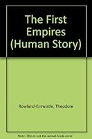 The First Empires 0863139965 Book Cover